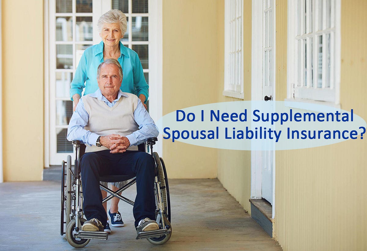 do i need supplemental spousal liability insurance terbaru