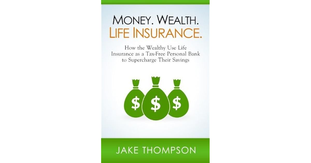 money wealth life insurance
