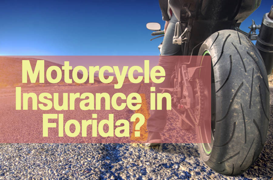 do you need motorcycle insurance in florida terbaru