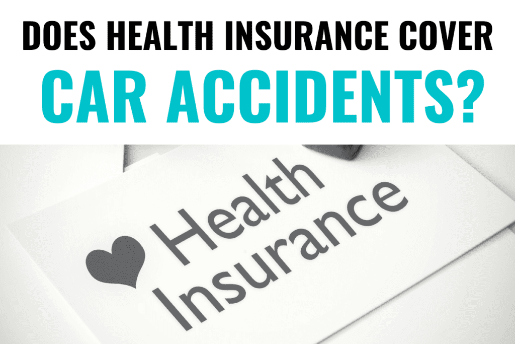 does health insurance cover car accidents terbaru
