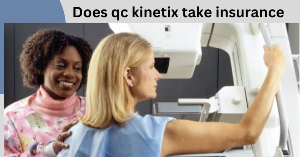 does qc kinetix take insurance terbaru