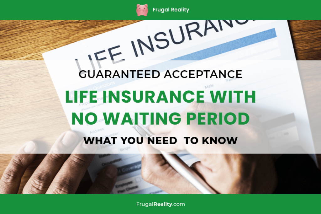 guaranteed acceptance life insurance no waiting period terbaru