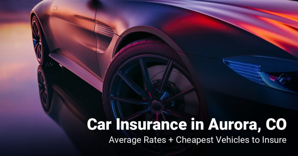 car insurance aurora co