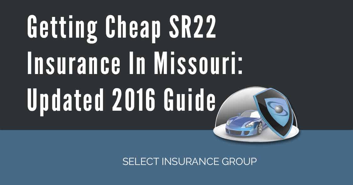 cheap sr22 insurance missouri terbaru