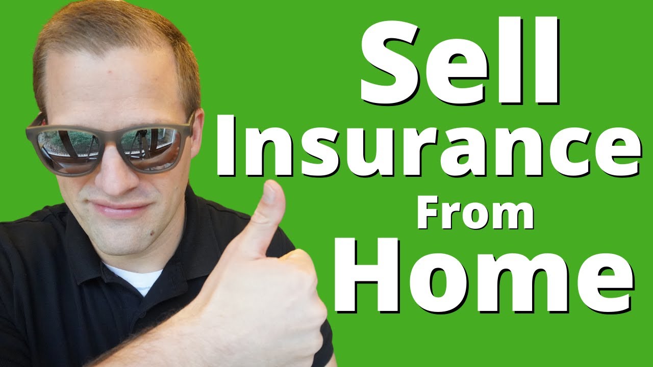selling insurance from home terbaru