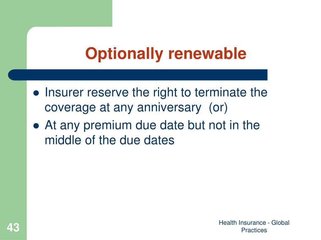 with optionally renewable health policies the insurer may terbaru