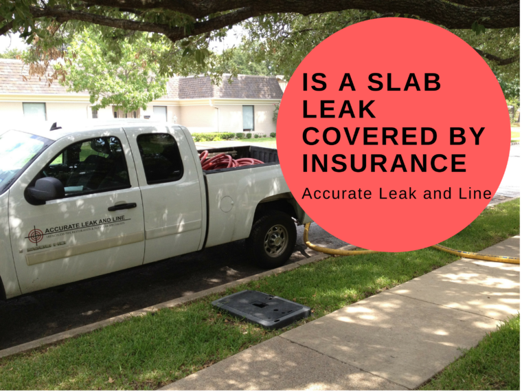 is a slab leak covered by insurance