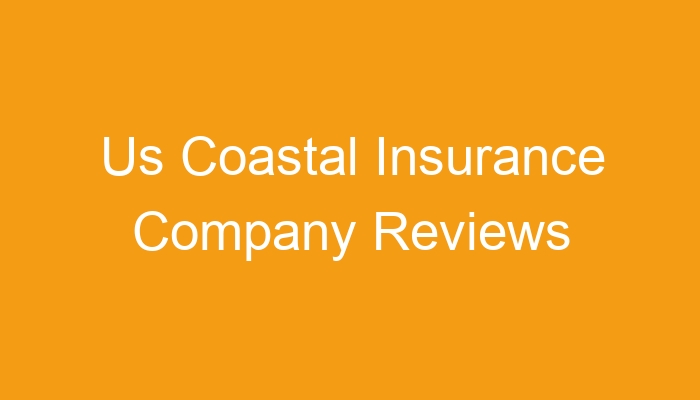 us coastal insurance company