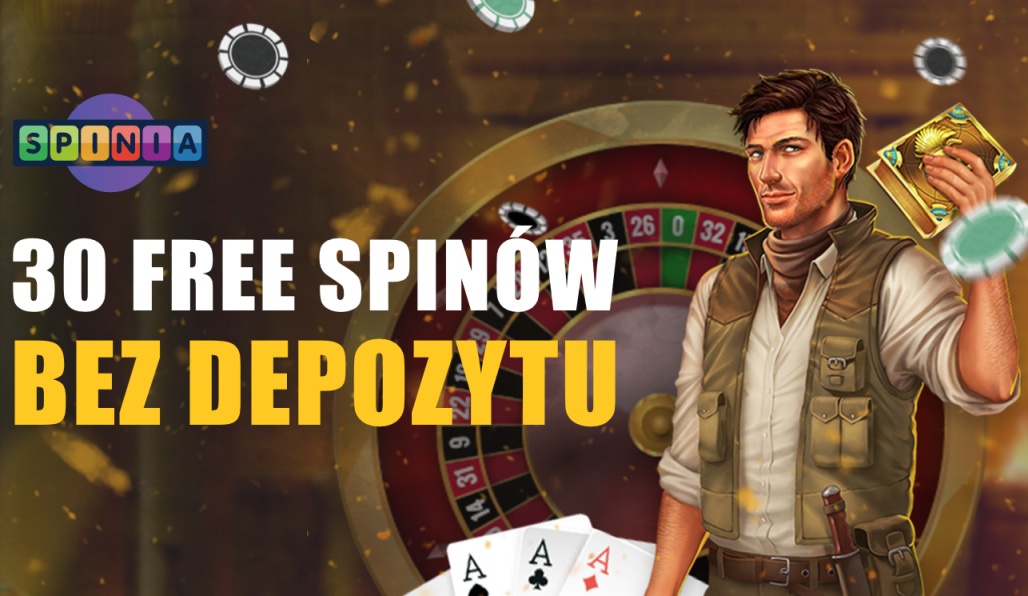 Kasyno Spinia to 30 FS bez depozytu, a także wysoki bonus